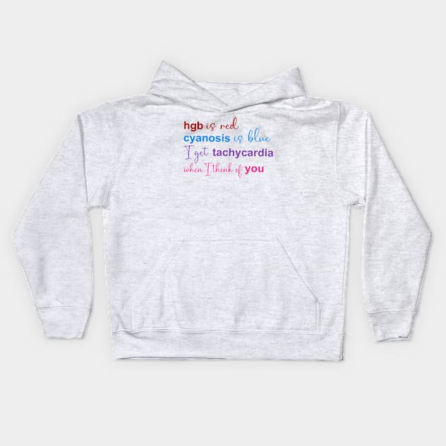 Hgb Is Red Cyanosis Is Blue I Get Tachycardia Cardiac Nurse Kids Hoodie by Neldy